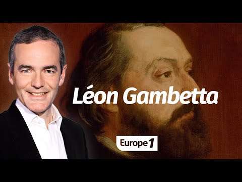 Au cœur de l'histoire: Léon Gambetta, le grand fondateur de la République