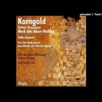 Erich Wolfgang Korngold : Much Ado About Nothing, Selections from the Incidental Music Op. 11 (1919)