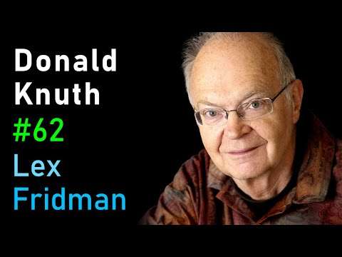 Donald Knuth: Algorithms, Complexity, and The Art of Computer Programming