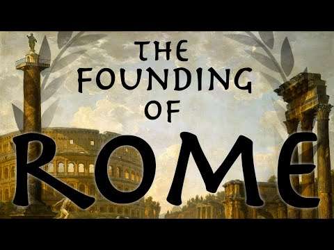 Roman Historian on The Founding of Rome