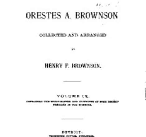 The Works of Orestes A. Brownson: Scientific theories
