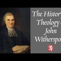 The History and Theology of John Witherspoon