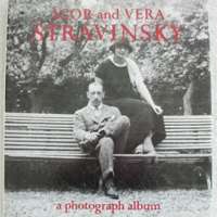 Igor and Vera Stravinsky: A Photograph Album