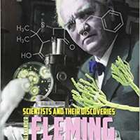 Alexander Fleming (Scientists and Their Discoveries)