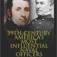 19th Century America’s Most Influential Naval Officers