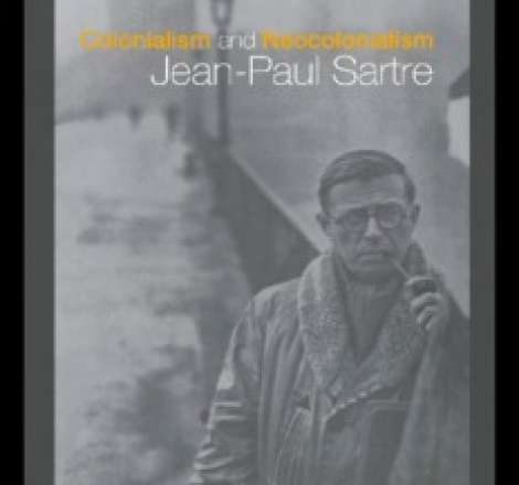 Jean-Paul Sartre: Colonialism and Neocolonialism