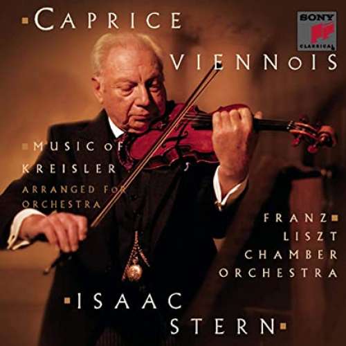 Isaac Stern - Caprice Viennois ~ Music of Kreisler, Arranged for Orchestra