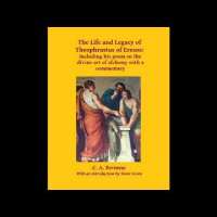 Book Preview: The Life & Legacy of Theophrastus of Eresos