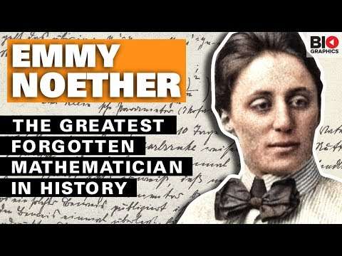 Emmy Noether: The Greatest Forgotten Mathematician in History