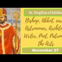St. Vergilius of Salzburg, Bishop, Abbot, Daily Saint, November 26, Ireland