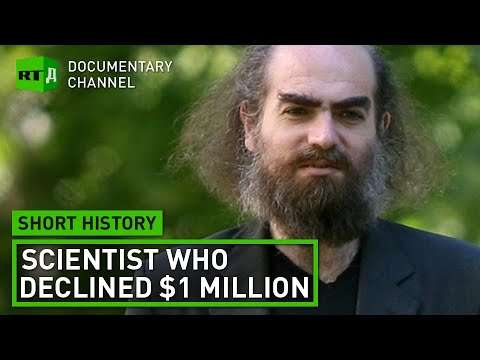 Why did Grigori Perelman refuse his $ 1 million award? | Short History