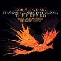 Stravinsky Conducts Stravinsky: Firebird