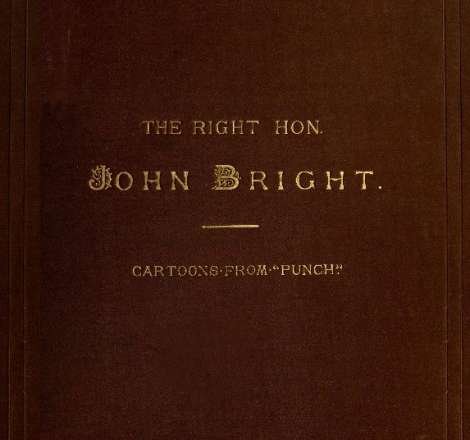 The Rt. Hon. John Bright M.P.