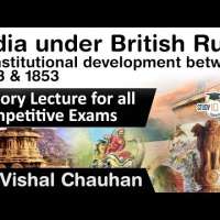 India under British Rule - Constitutional development between 1773 & 1853