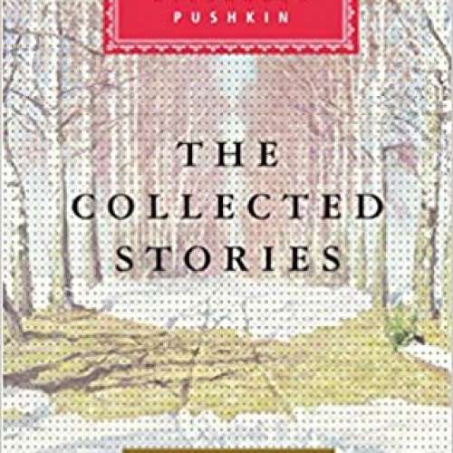 Alexander Pushkin: The Collected Stories