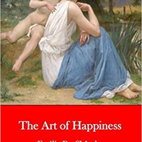 The Art of Happiness: The Reflections of Madame du Châtelet