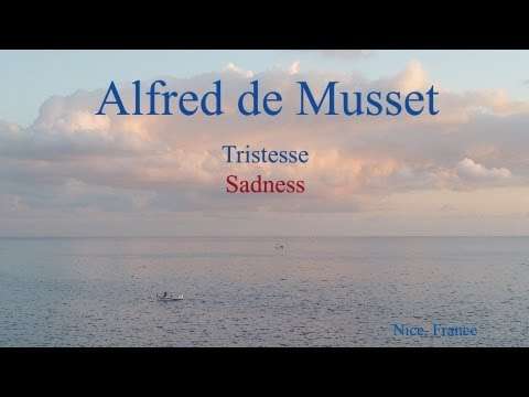 French Poem - Tristesse by Alfred de Musset