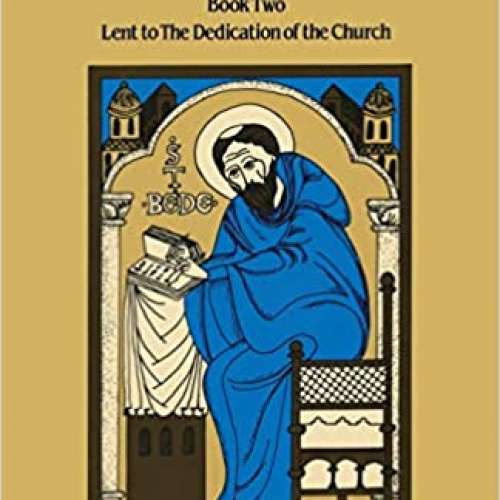 Homilies on the Gospels: Lent to the Dedication of the Church