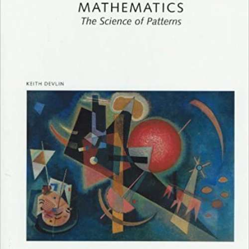 Mathematics: The Science of Patterns