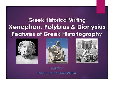 Greek Historiography 2 (Xenophon, Polybius & Dionysius)