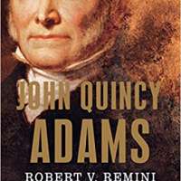 John Quincy Adams (The American Presidents Series)