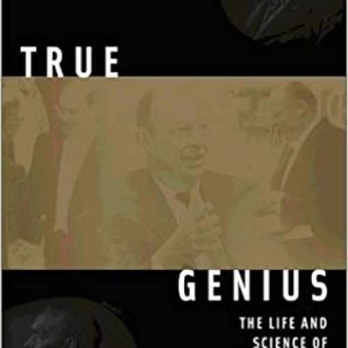 True Genius: The Life and Science of John Bardeen