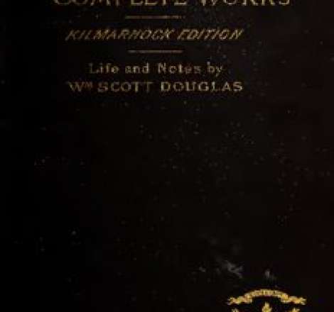 The Kilmarnock edition of the poetical works of Robert Burns
