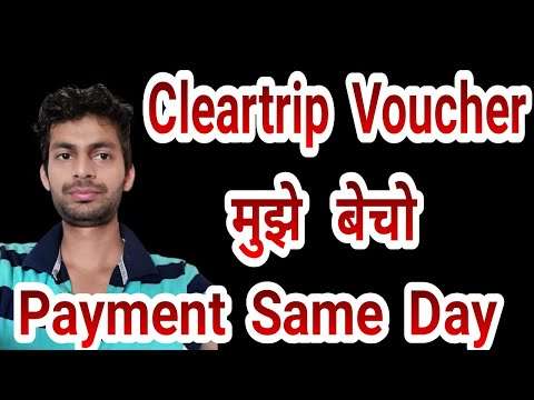 Cleartrip Voucher Sell to Me, yatra Voucher, Makemytrip Voucher