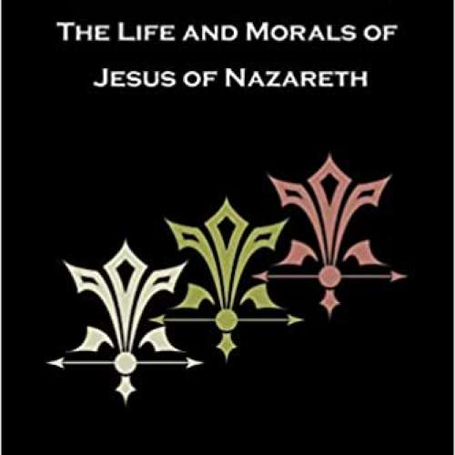 Jefferson Bible, or the Life and Morals of Jesus of Nazareth