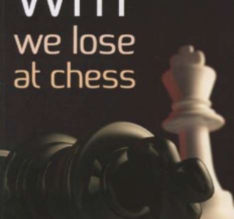 Why We Lose at Chess?