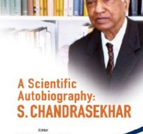 A Scientific Autobiography: S. Chandrasekhar