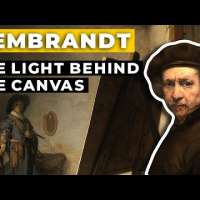Rembrandt: The Light Behind the Canvas