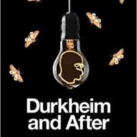 Durkheim and After: The Durkheimian Tradition