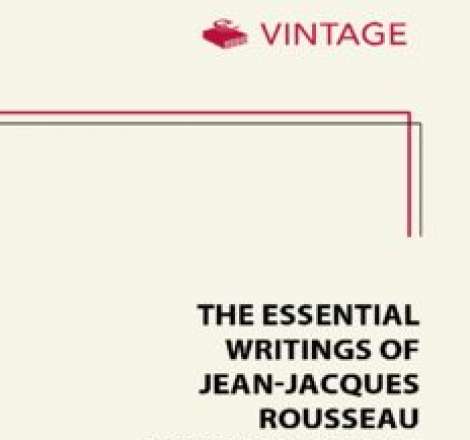 The Essential Writings of Jean-Jacques Rousseau