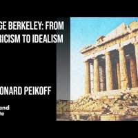 George Berkeley: From Empiricism to Idealism by Leonard Peikoff