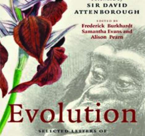 Evolution: Selected Letters of Charles Darwin 1860-1870