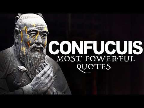CONFUCIUS - LIFE CHANGING Quotes