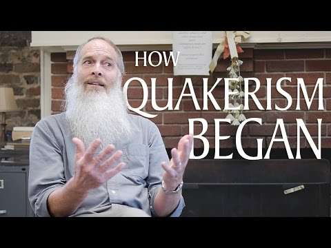 How Quakerism Began