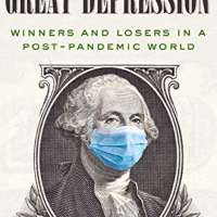 The New Great Depression: Winners and Losers in a Post-Pandemic World