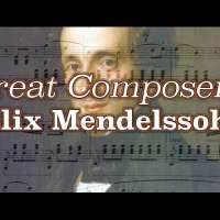 Great Composers: Felix Mendelssohn