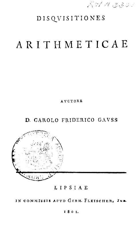 Title page of Gauss's magnum opus, Disquisitiones Arithmeticae