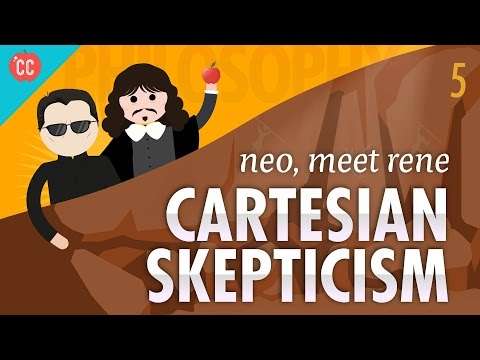 Cartesian Skepticism - Neo, Meet Rene: Crash Course Philosophy #5