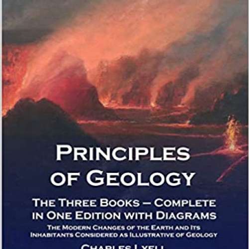 Principles of Geology: The Three Books