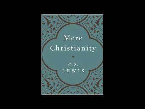 Mere Christianity - C S Lewis (full audio book)