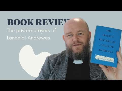Book review: The private prayers of Lancelot Andrewes