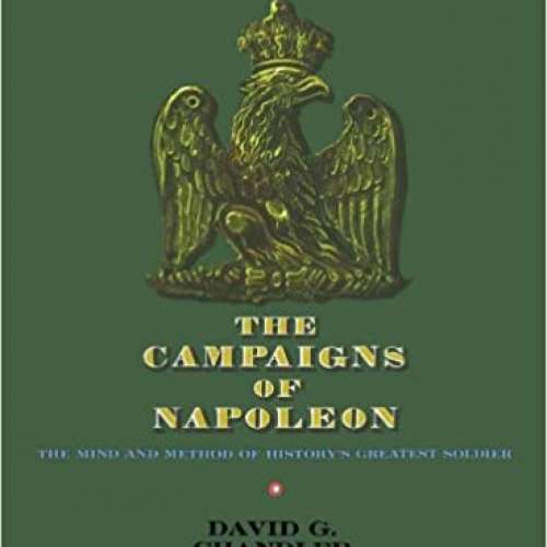 The Campaigns of Napoleon 