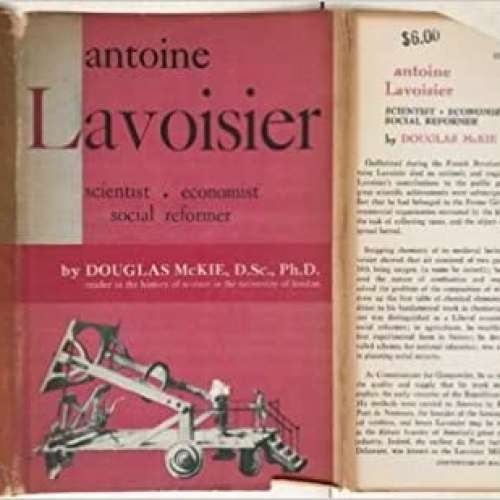 Antoine Lavoisier: Scientist, Economist, Social Reformer