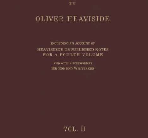 Oliver Heaviside: Electromagnetic Theory Volume II