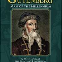Johannes Gutenberg: Man of the Millennium