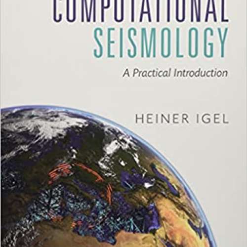 Computational Seismology: A Practical Introduction